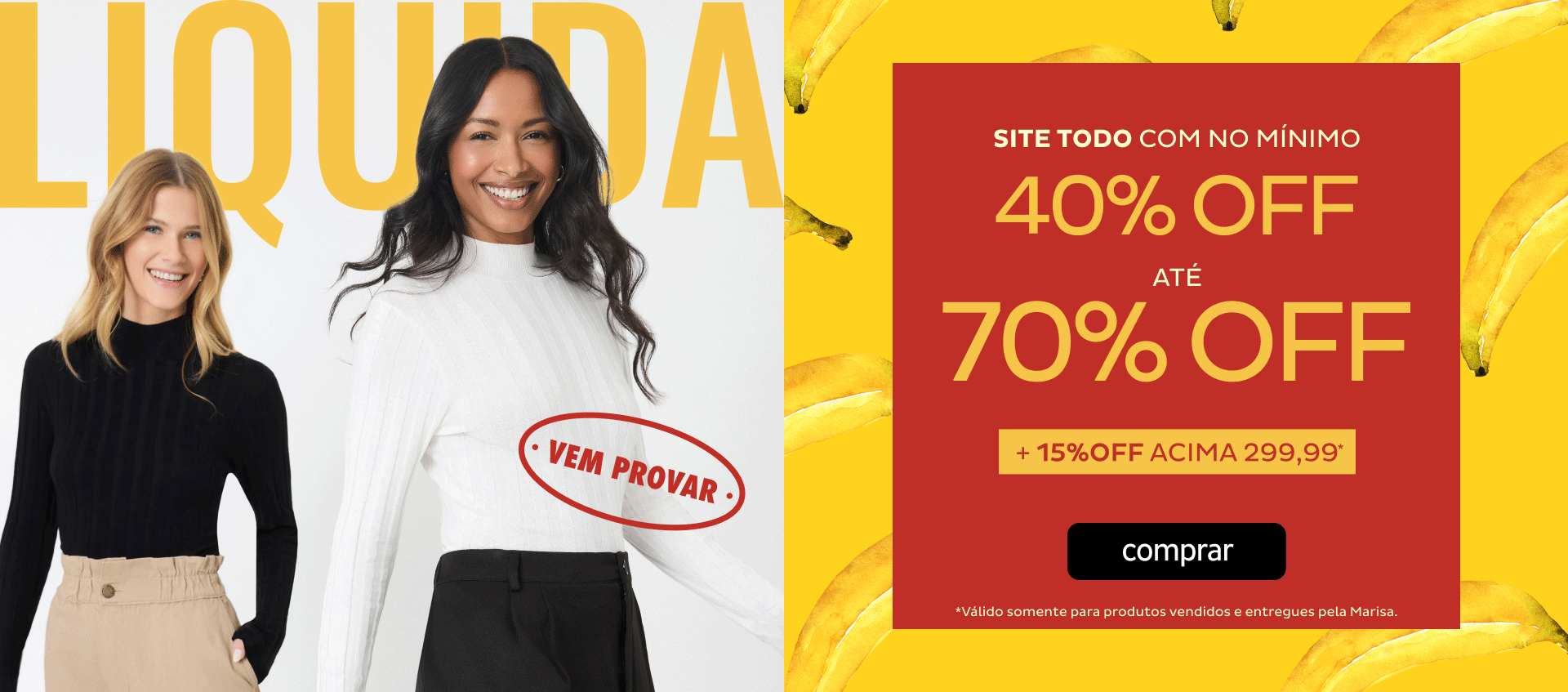 Liquida - Site Todo com Mínimo 40 OFF até 70 OFF + 15 OFF acima R$299,99 Liquida - Site Todo com Mínimo 40 OFF até 70 OFF + 15 OFF acima R$299,99