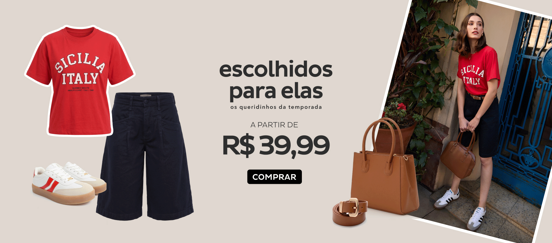 Escolhidos para Elas a partir de R$39,99 Escolhidos para Elas a partir de R$39,99
