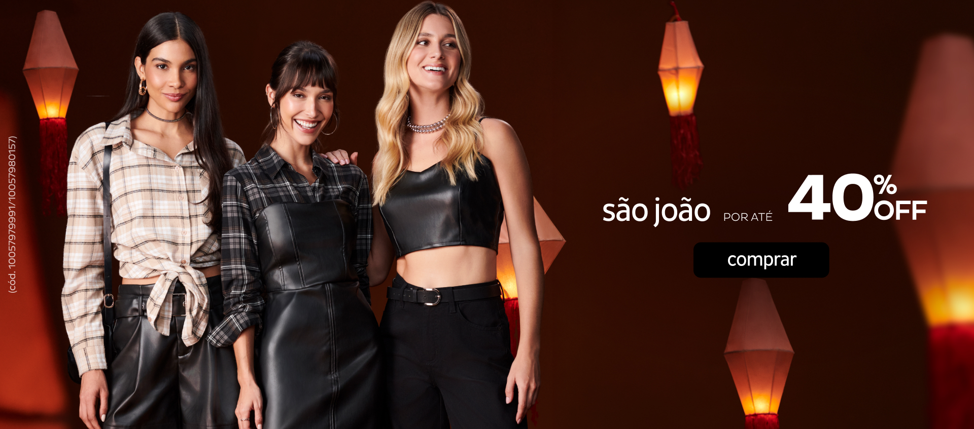 São João a partir de R$39,99 São João a partir de R$39,99