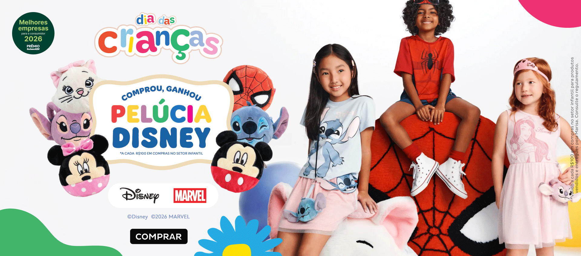 Dia das Crianças - Comprou GANHOU um brinde da Disney* Dia das Crianças - Comprou GANHOU um brinde da Disney*