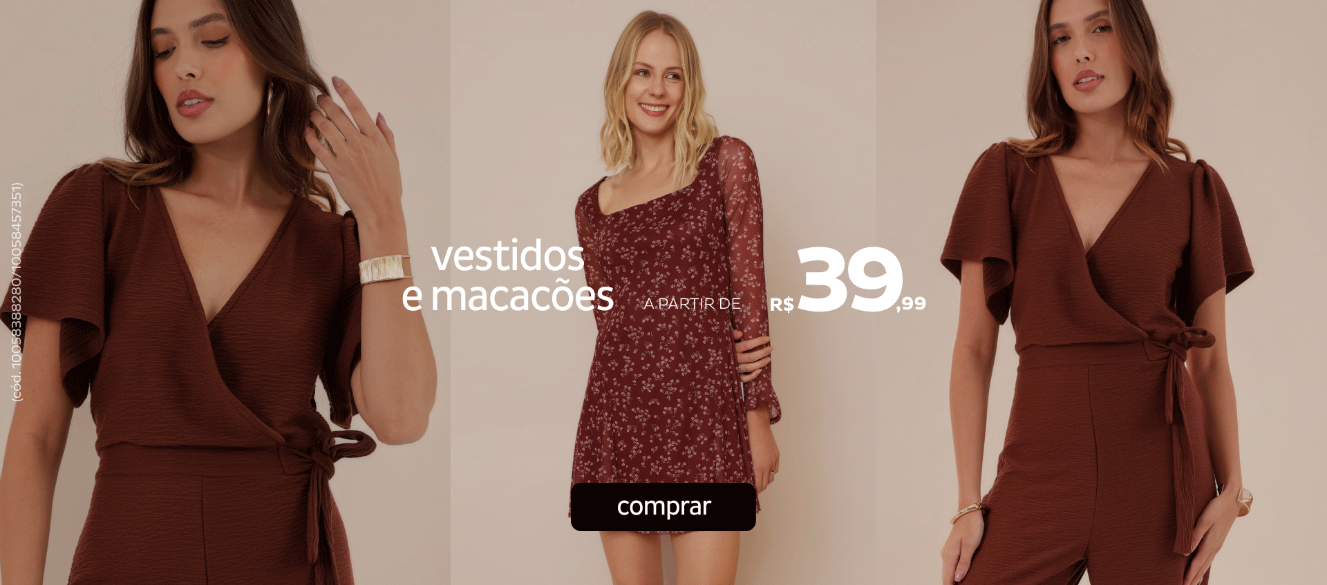 Vestidos e Macacões a partir de R$39,99 Vestidos e Macacões a partir de R$39,99